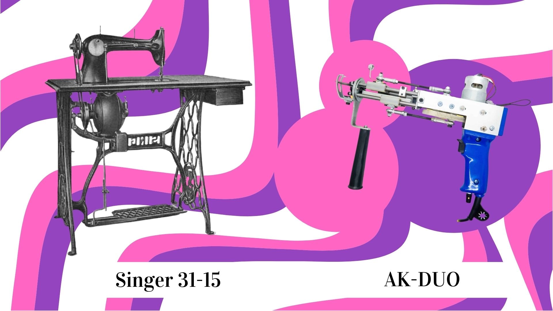 L'évolution des machines a tufter avec une ancienne machine à coudre et un tufting gun AK DUO.