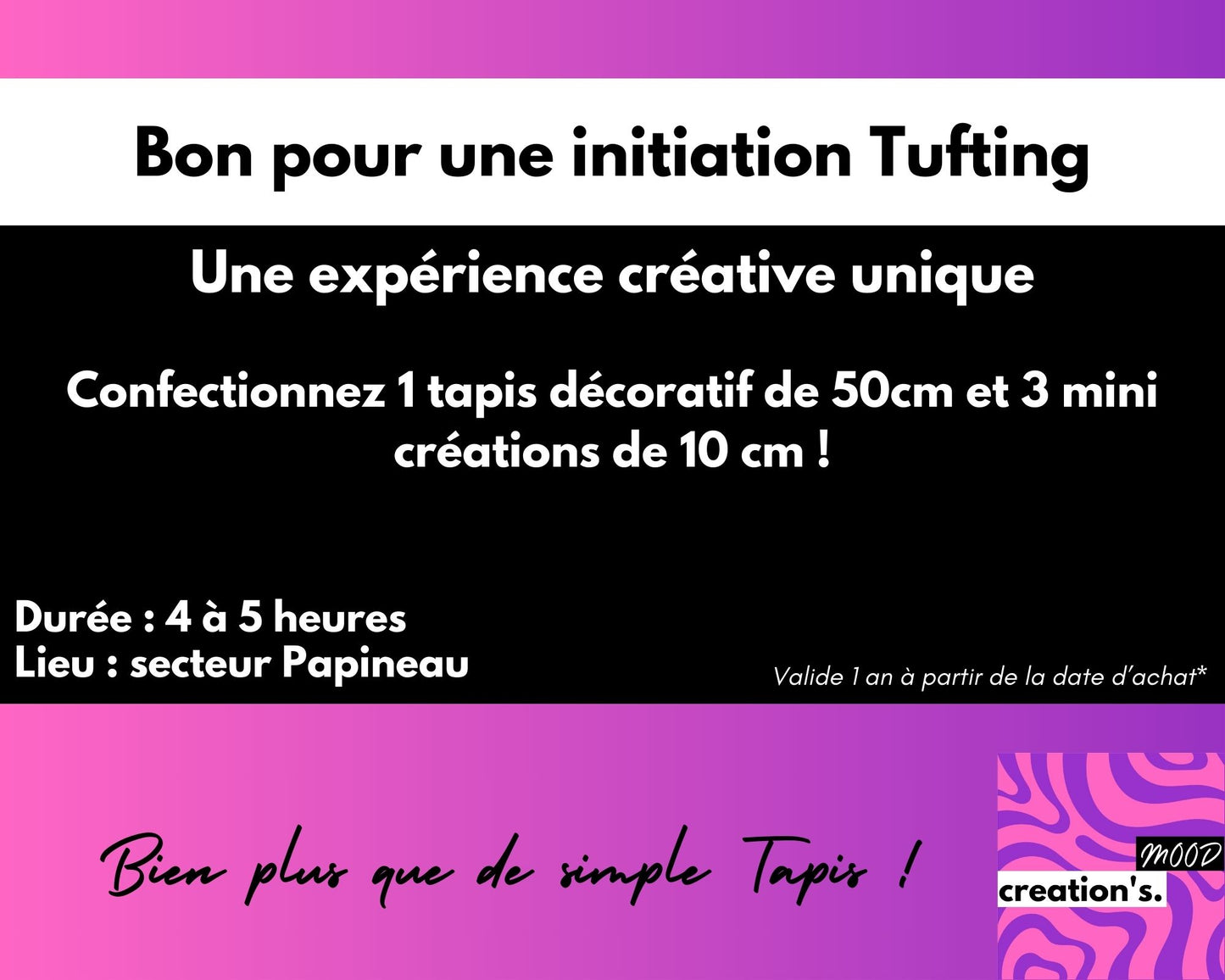 Bon pour une initiation Tufting sur Montréal.